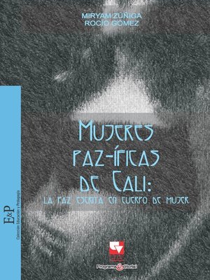 cover image of Mujeres Paz–íficas de Cali